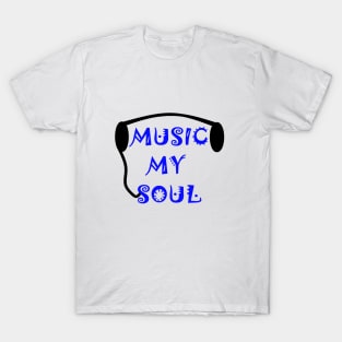 Music My Soul T-Shirt